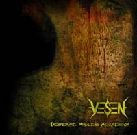 Vesen : Desperate Mindless Aggression